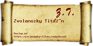 Zvolenszky Titán névjegykártya